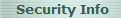  Security Info